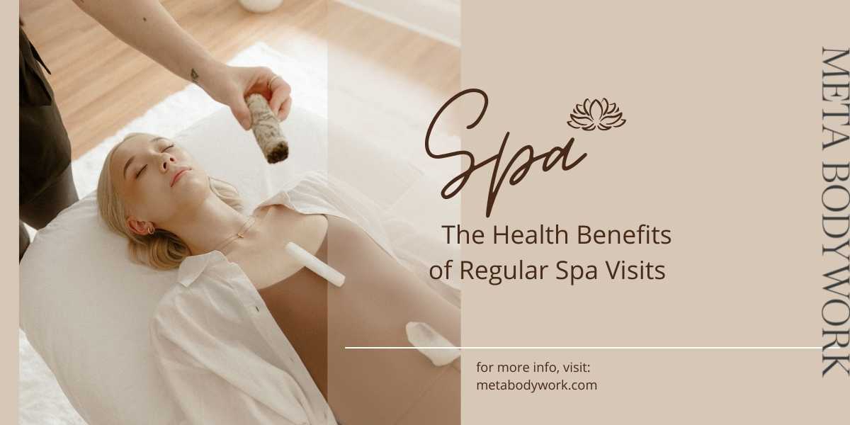 The Health Benefits of Regular Spa Visits