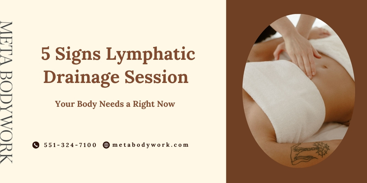 5 signs your body needs a lymphatic drainage massage in Jersey City