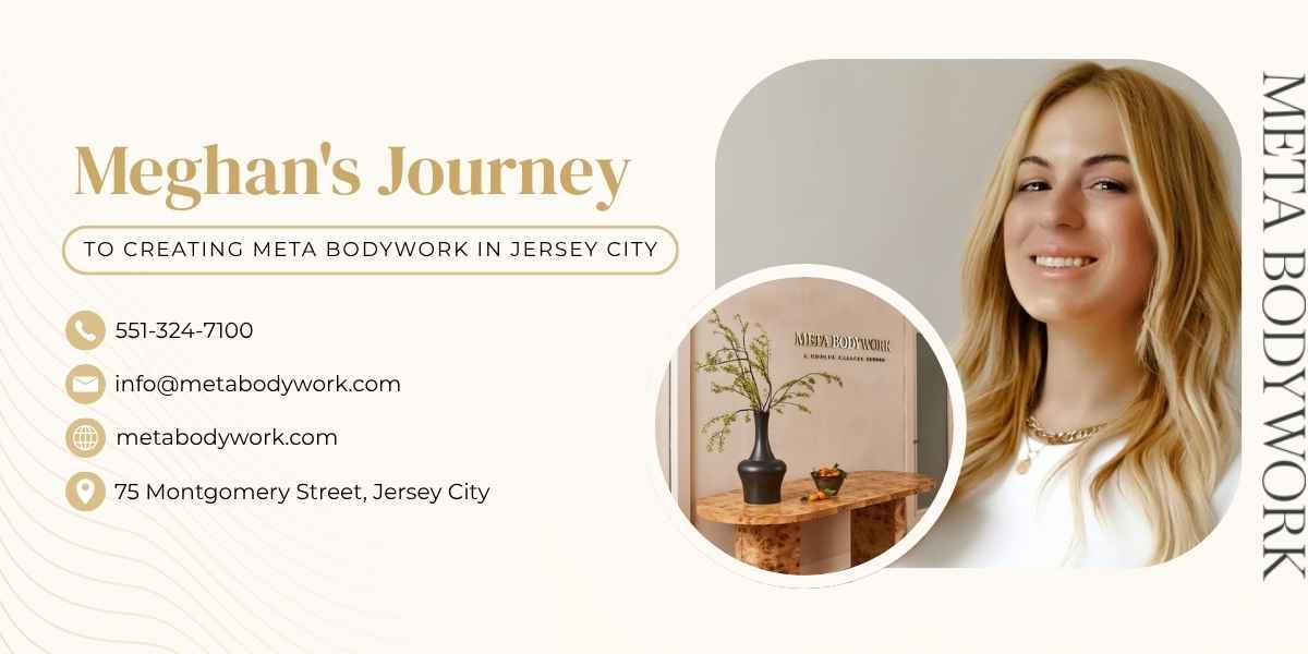 Meghan Kenny, founder of META Bodywork, sharing her journey to creating a trusted wellness and massage therapy spa in Jersey City.